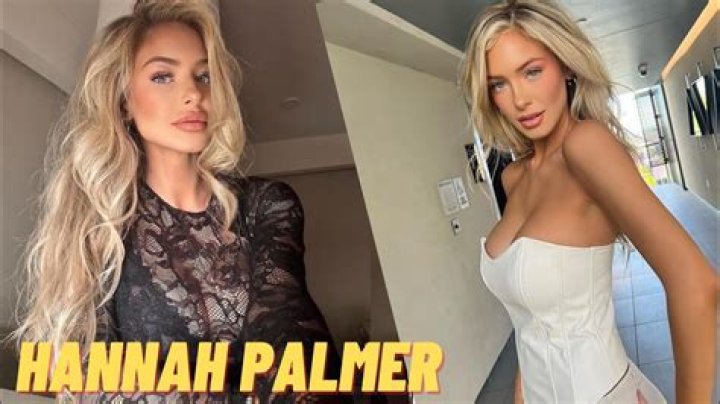 Hannah Palmer: Model, Influencer, & Rising Star